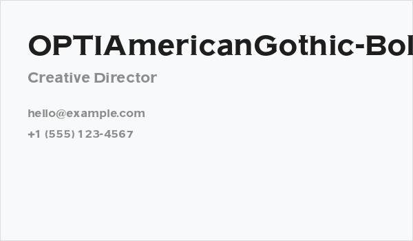 OPTIAmericanGothic-Bold Business Card