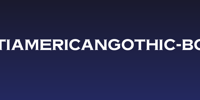 OPTIAmericanGothic-Bold Social Header