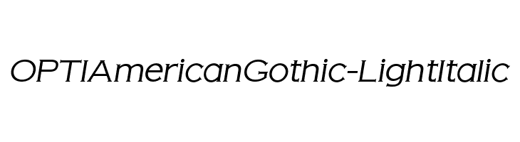 OPTIAmericanGothic-LightItalic Font