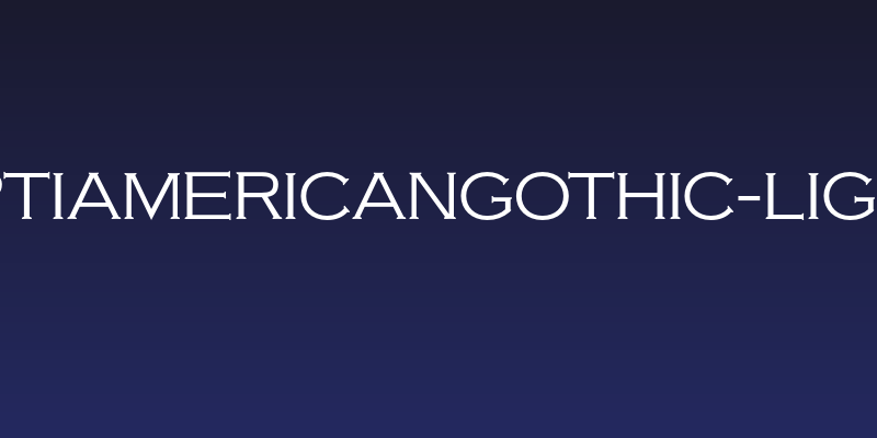 OPTIAmericanGothic-Light Social Header