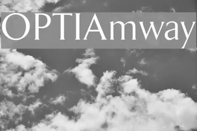 OPTIAmway Font examples