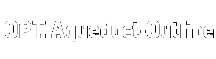OPTIAqueduct-Outline Font