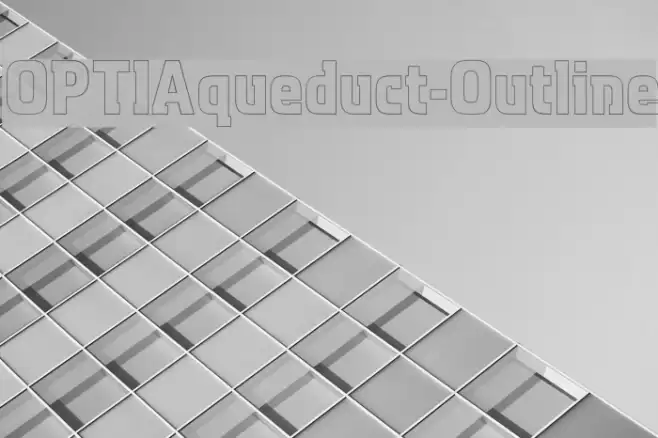 OPTIAqueduct-Outline Font examples
