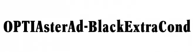 OPTIAsterAd-BlackExtraCond  Скачать бесплатные шрифты