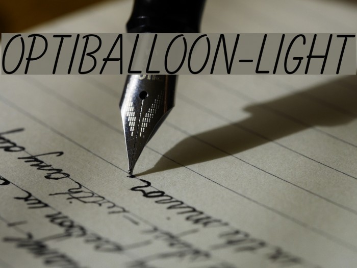 OPTIBalloon-Light Font examples