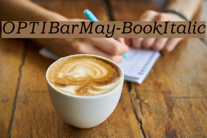 OPTIBarMay-BookItalic Font examples