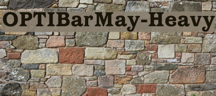 OPTIBarMay-Heavy Font examples