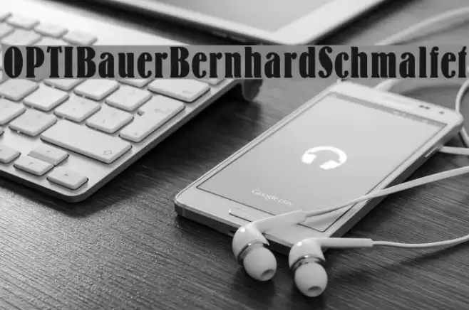 OPTIBauerBernhardSchmalfet फ़ॉन्ट examples