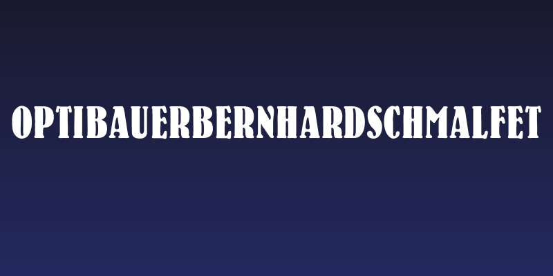 OPTIBauerBernhardSchmalfet Social Header