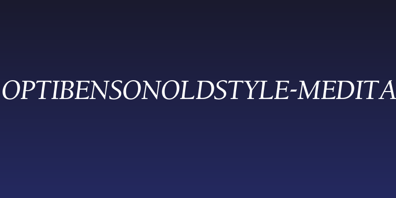 OPTIBensonOldstyle-MedIta Social Header