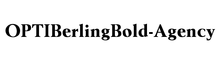 OPTIBerlingBold-Agency Font
