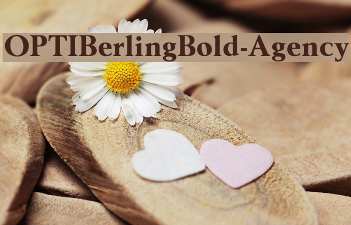 OPTIBerlingBold-Agency Font examples