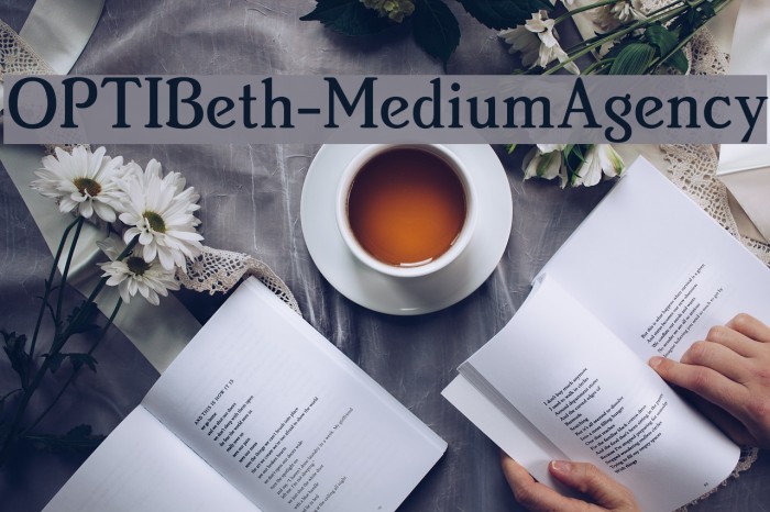 OPTIBeth-MediumAgency Font examples