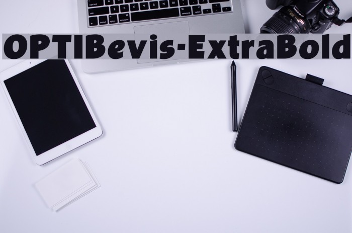 OPTIBevis-ExtraBold Font examples