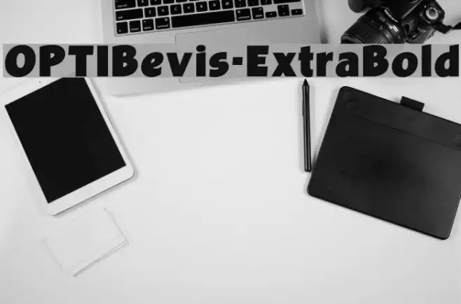 OPTIBevis-ExtraBold フォント examples