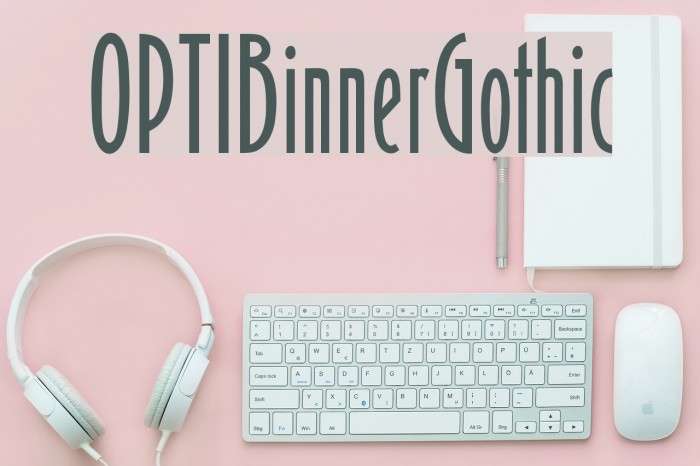 OPTIBinnerGothic Font examples