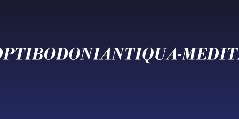 OPTIBodoniAntiqua-MedIta Social Header