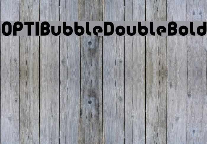OPTIBubbleDoubleBold Font examples