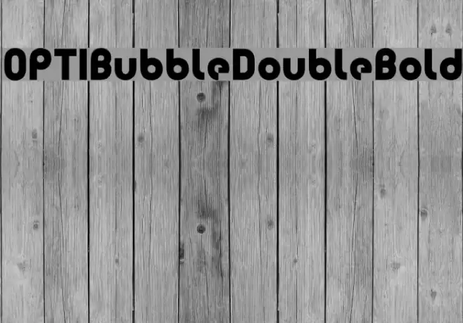 OPTIBubbleDoubleBold Font examples