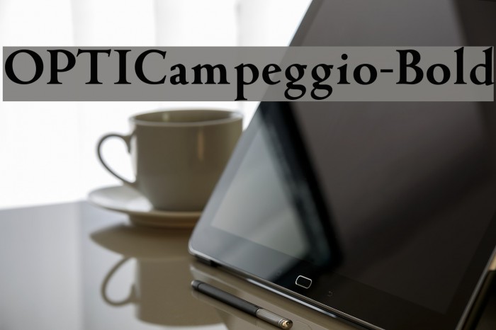OPTICampeggio-Bold Font examples