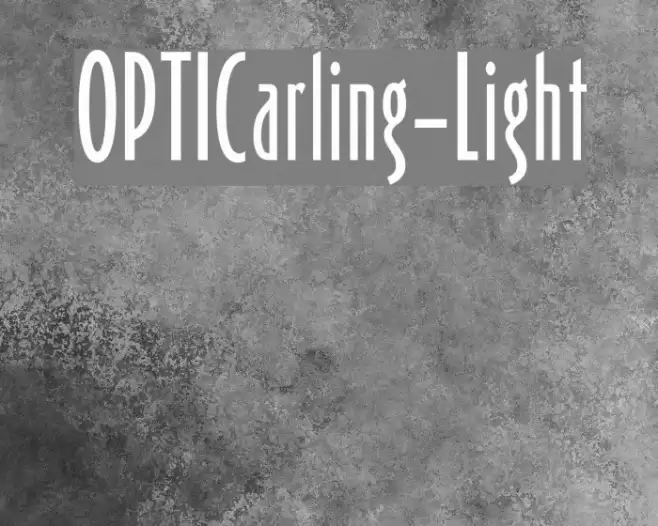OPTICarling-Light Font examples