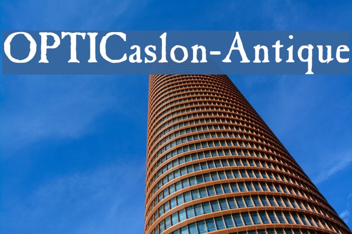OPTICaslon-Antique Font examples