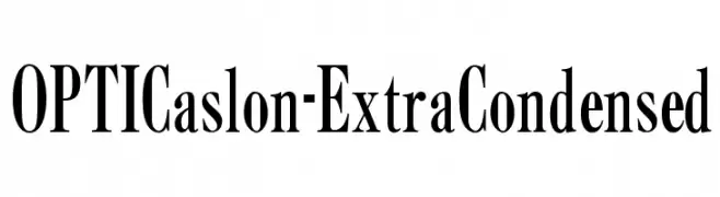OPTICaslon-ExtraCondensed  フリーフォントのダウンロード