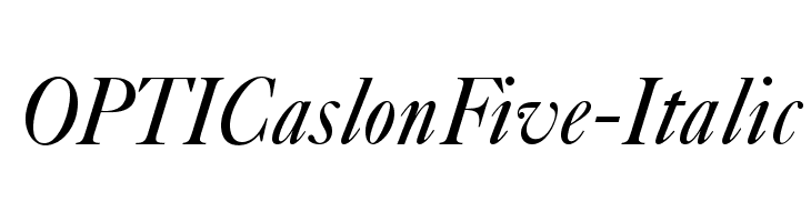 OPTICaslonFive-Italic Font