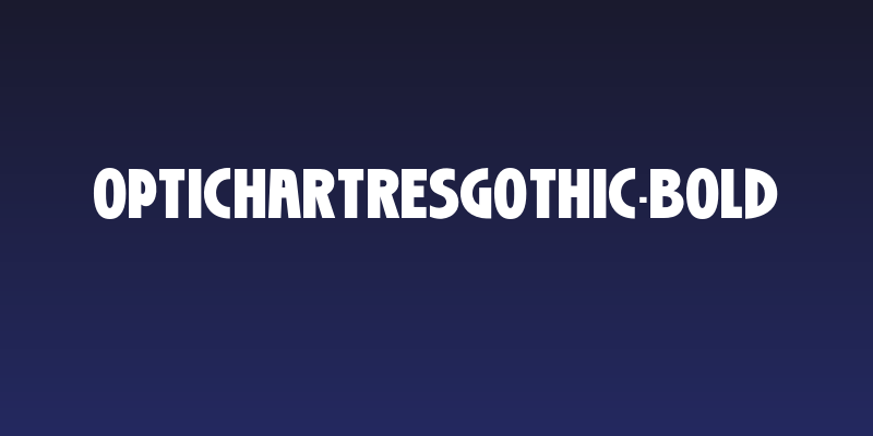 OPTIChartresGothic-Bold Social Header