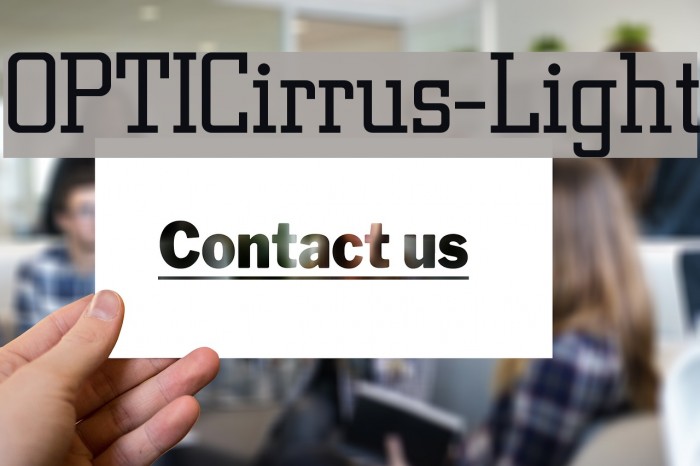 OPTICirrus-Light Font examples