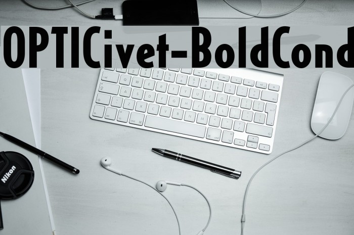 OPTICivet-BoldCond Font examples
