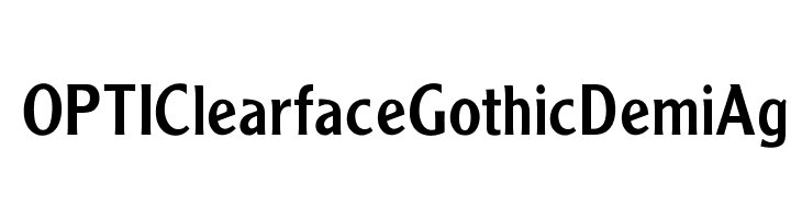 OPTIClearfaceGothicDemiAg Font