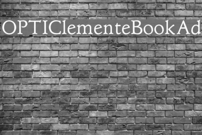 OPTIClementeBookAd Font examples