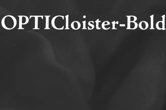 OPTICloister-Bold Font examples