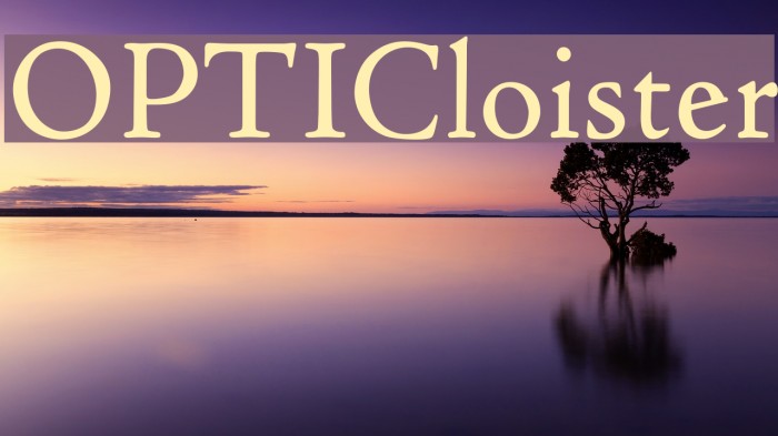 OPTICloister Font examples
