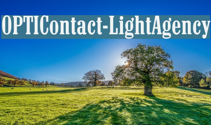 OPTIContact-LightAgency Font examples