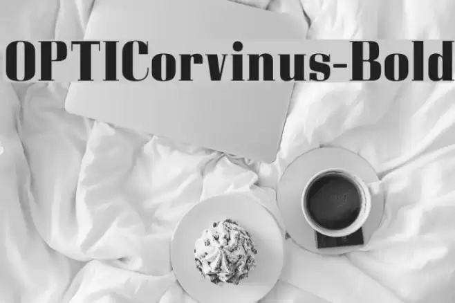 OPTICorvinus-Bold Font examples