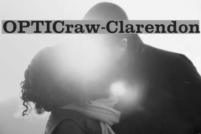 OPTICraw-Clarendon Font examples