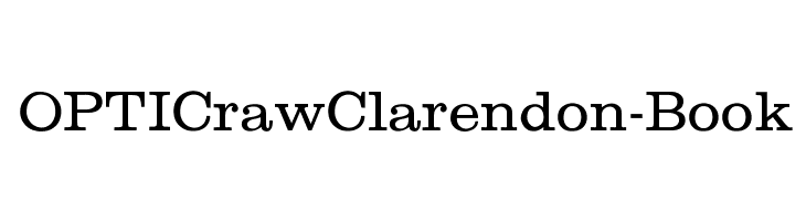 OPTICrawClarendon-Book Font