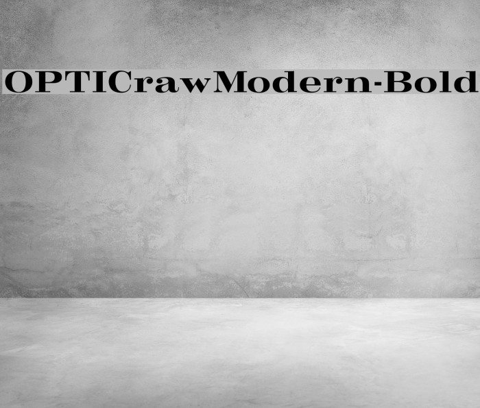 OPTICrawModern-Bold Font examples
