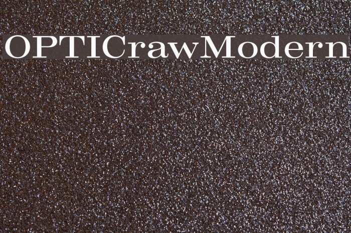 OPTICrawModern Font examples