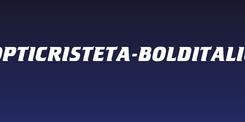 OPTICristeta-BoldItalic Social Header
