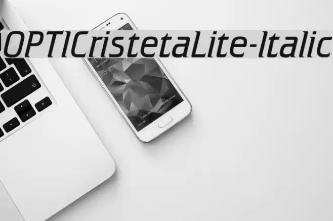 OPTICristetaLite-Italic Font examples