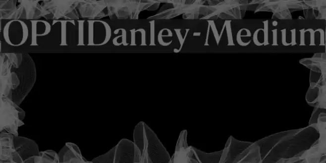 OPTIDanley-Medium Font examples