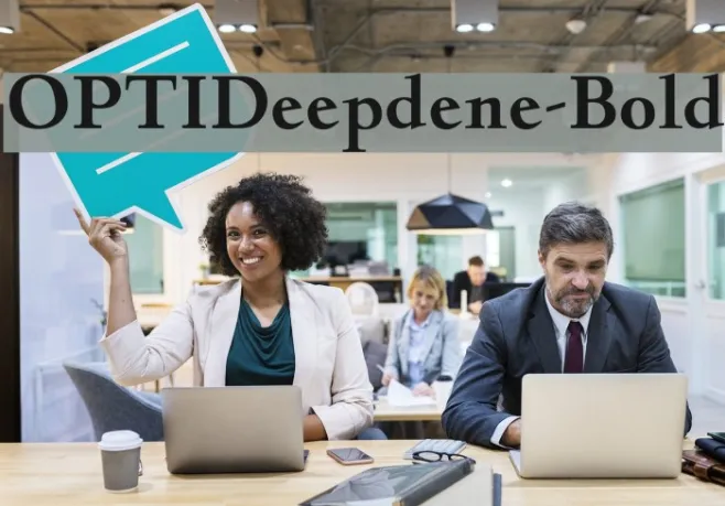 OPTIDeepdene-Bold Example 2