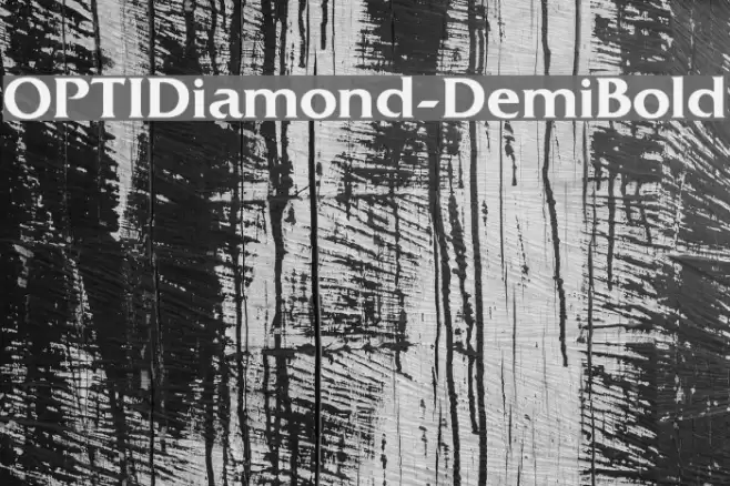 OPTIDiamond-DemiBold Font examples