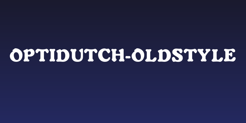 OPTIDutch-Oldstyle Social Header