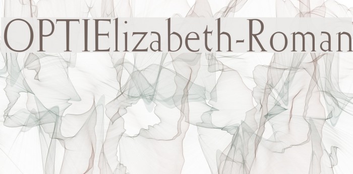 OPTIElizabeth-Roman Font examples
