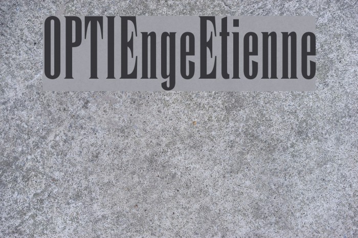 OPTIEngeEtienne Font examples