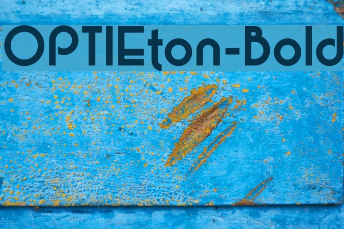 OPTIEton-Bold Font examples